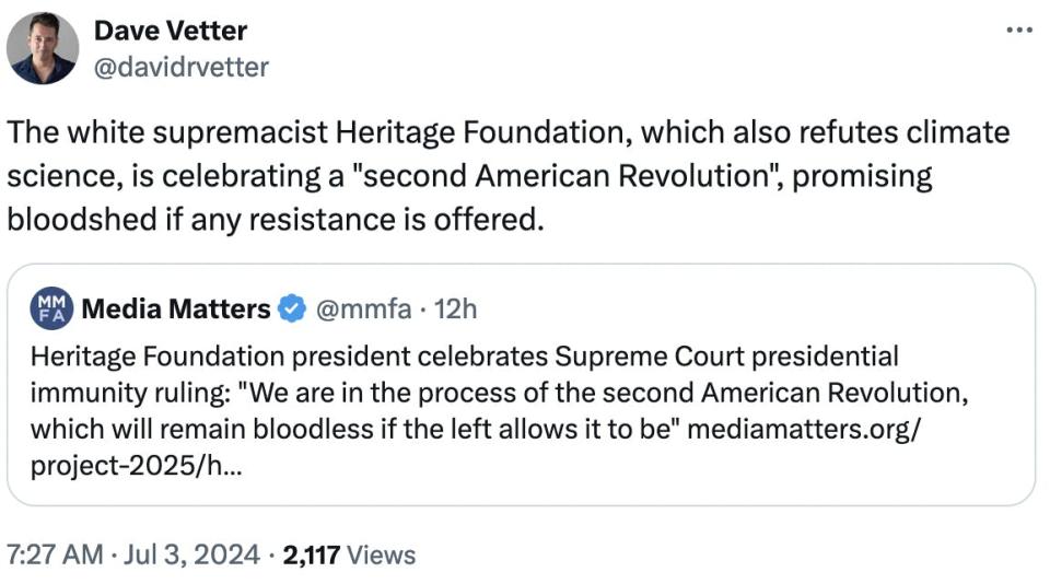 Twitter Screenshot Dave Vetter @davidrvetter: The white supremacist Heritage Foundation, which also refutes climate science, is celebrating a "second American Revolution", promising bloodshed if any resistance is offered.