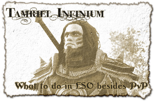 Tamriel Infinium: What to do in ESO besides PvP