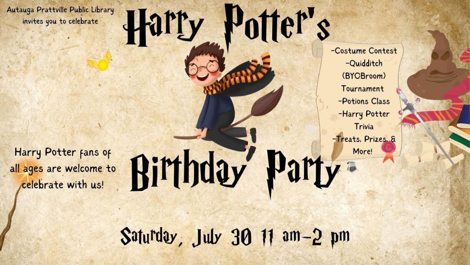 Harry Potter's birthday is being celebrated July 30 at the Autauga Prattville Public Library.