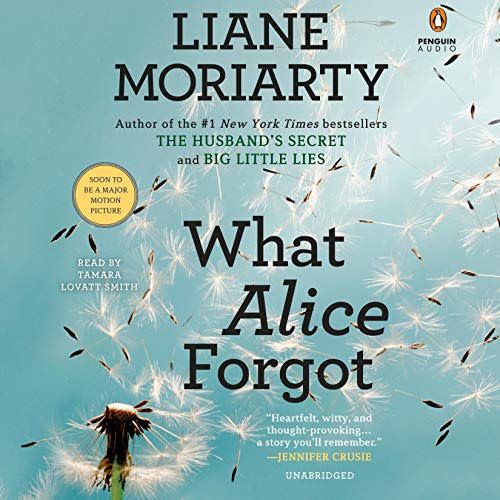 7) <i>What Alice Forgot</i> by Liane Moriarty