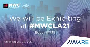 Aware will be at booth #1735 at Mobile World Congress in LA from Oct. 26th to 28th.