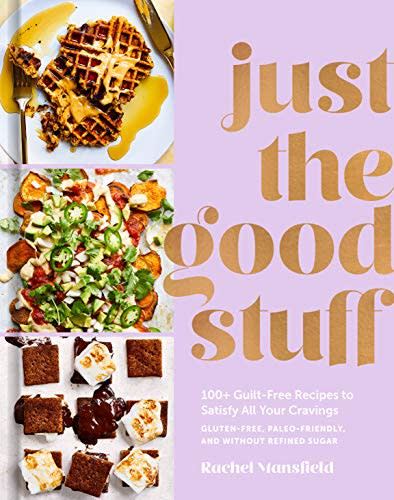 "Just the Good Stuff," by Rachel Mansfield (Amazon / Amazon)