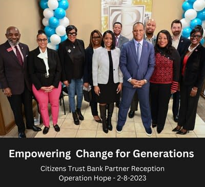 CITIZENS TRUST BANK TEAMS UP WITH OPERATION HOPE TO SUPPORT CONSUMERS AND  BUSINESSES IN MANAGING THEIR FINANCIAL HEALTH