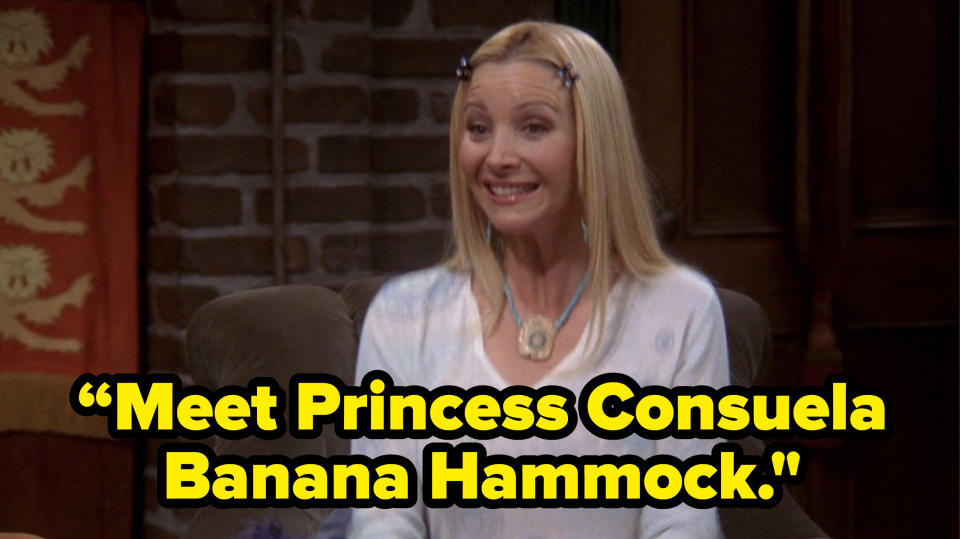 phoebe saying “Meet Princess Consuela Banana Hammock." on friends