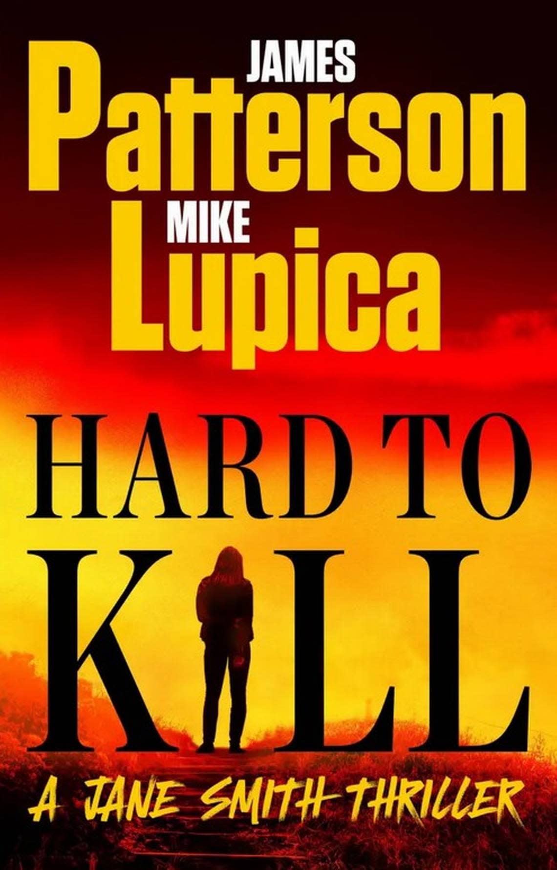 “Hard to Kill” is a new novel by James Patterson and Mike Lupica, who will appear Aug. 1 at the Woodneath Library Center.