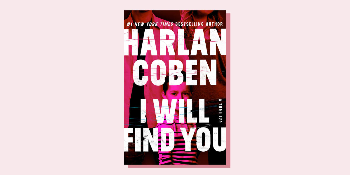 Read An Exclusive Excerpt of Harlan Coben's New Novel I Will Find You