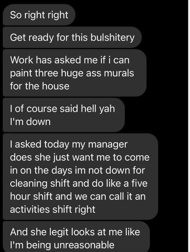 Worker asks if they can paint the huge murals as part of an extra shift and the manager thinks they're being unreasonable