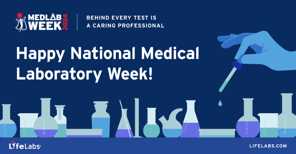 LifeLabs Celebrates National Medical Laboratory Week Recognizing