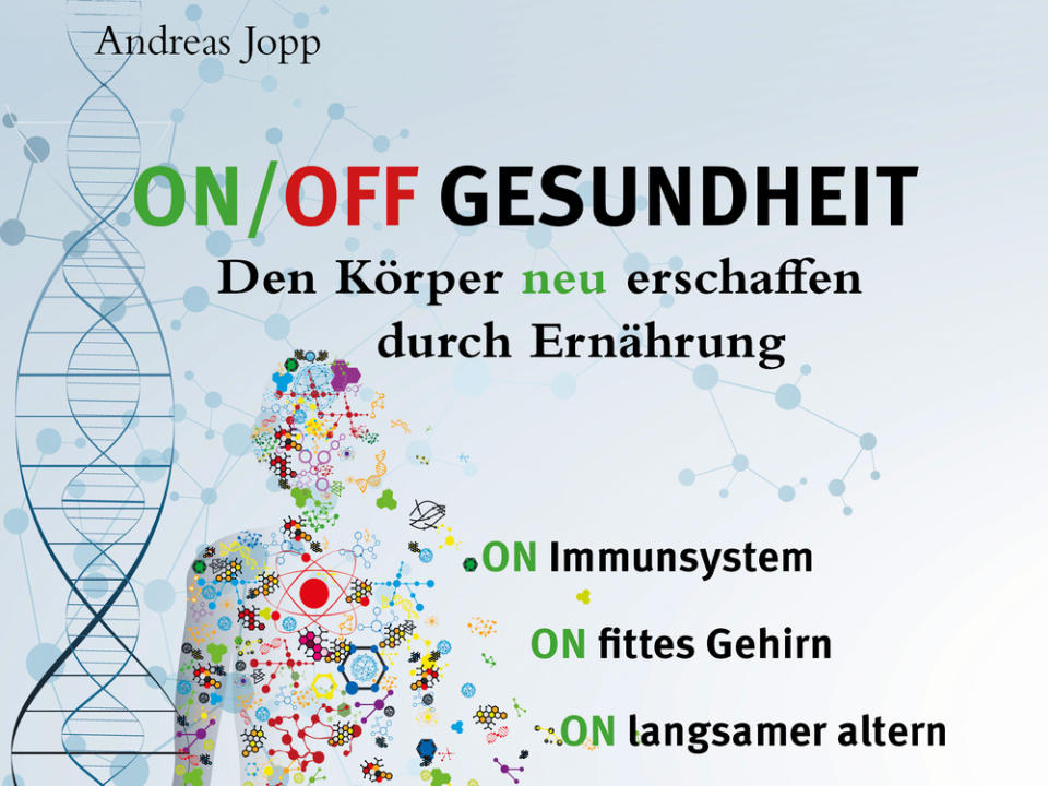 Andreas Jopp klärt in "ON/OFF Gesundheit" über die Wirkung von gesunder Ernährung und Biostoffen auf. (Bild: Consult Media Verlag)