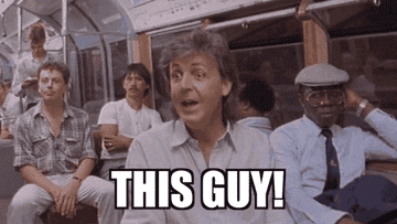 Paul McCartney saying "This guy!"