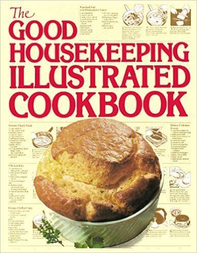 Tania Sheff, the food blogger behind <a href="https://cooktoria.com/">Cooktoria</a>, says <a href="https://www.amazon.com/Good-Housekeeping-Illustrated-Cookbook/dp/0878510370/ref=sr_1_5?crid=S79Q79JQXI6T&amp;keywords=the+good+housekeeping+cookbook&amp;qid=1573777950&amp;sprefix=the+good+house%2Caps%2C137&amp;sr=8-5">&ldquo;The Good Housekeeping Illustrated Cookbook"</a> from the 1980s is a must-have for every kitchen. &ldquo;It has simple pictures so that I feel assured I am doing things right,&rdquo; she told HuffPost. &ldquo;Every single recipe I have tried has been delicious.&rdquo; &lt;br&gt;&lt;br&gt;<strong>Buy </strong><a href="https://www.amazon.com/Good-Housekeeping-Illustrated-Cookbook/dp/0878510370/ref=sr_1_5?crid=S79Q79JQXI6T&amp;keywords=the+good+housekeeping+cookbook&amp;qid=1573777950&amp;sprefix=the+good+house%2Caps%2C137&amp;sr=8-5">"<strong>The Good Housekeeping Illustrated Cookbook"</strong></a><strong> from Amazon.</strong>