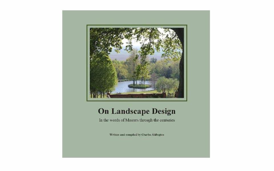 On Landscape Design By Charles Aldington