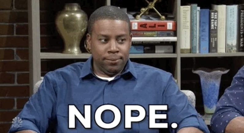 Kenan Thompson sitting at a table with a skeptical expression, with large text at the bottom saying "NOPE."