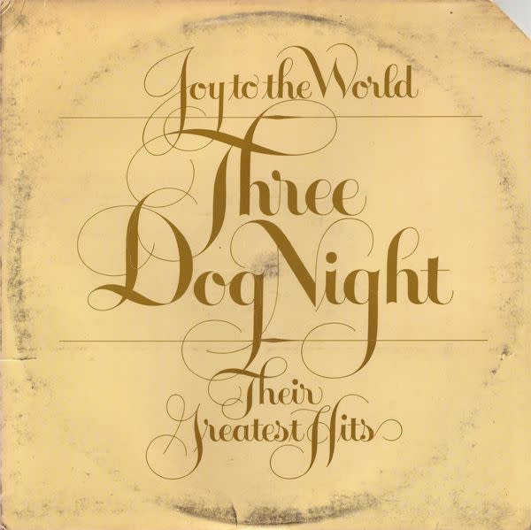 "Joy to the World" by Three Dog Night (1971)