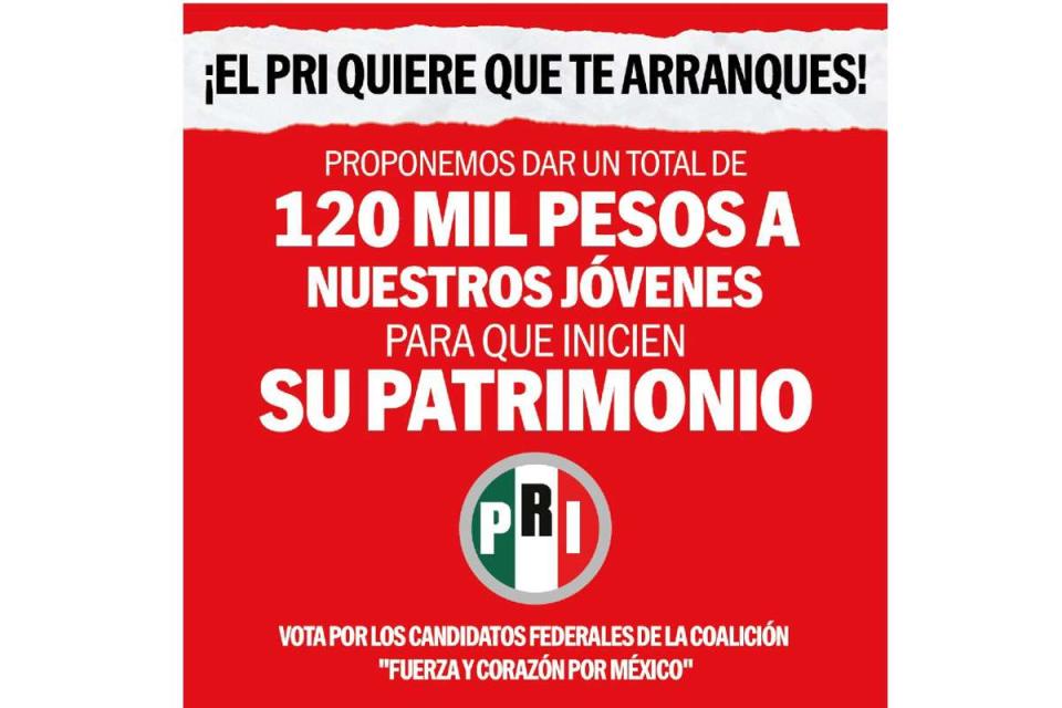 PRI lanza propuesta de campaña para darle hasta 120 mil pesos a jóvenes| Foto: PRI