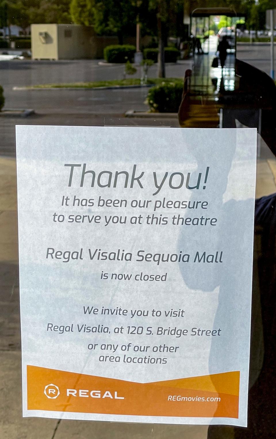 The Regal Visalia Sequoia Mall theater has closed.