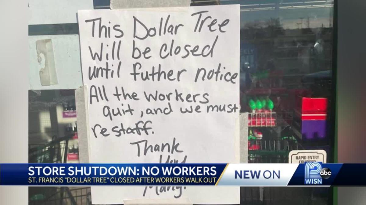 'All the workers quit' sign on closed Dollar Tree store says