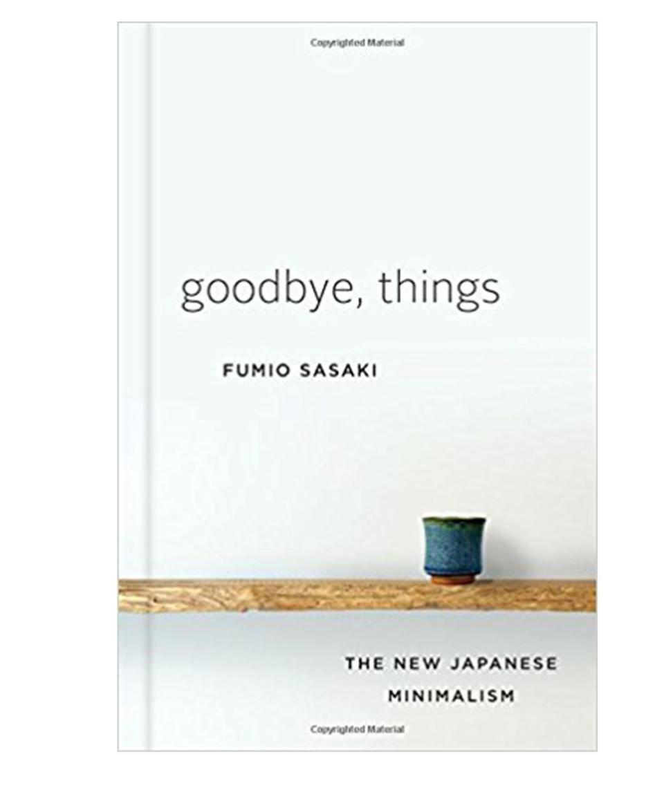 Goodbye Things , by Fumio Sasaki