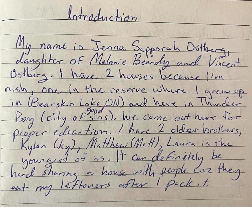 Jenna Ostberg's parents share a journal entry of hers where she introduces herself, her family members, and why they moved from Bearskin Lake First Nation to Thunder Bay, Ont.