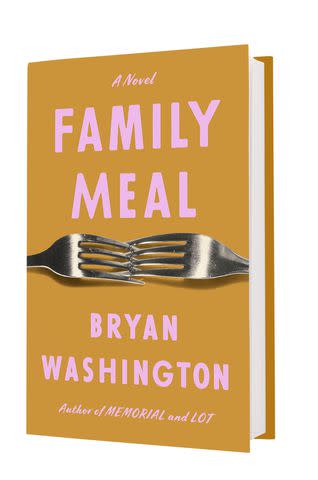 'Family Meal' by Bryan Washington
