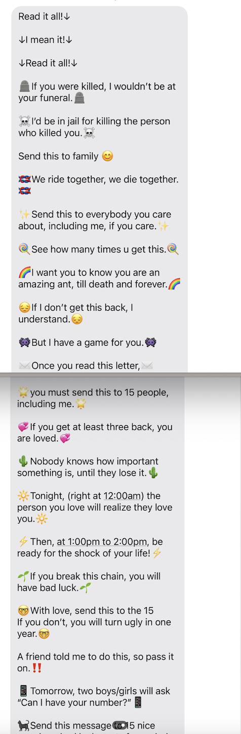 Image of a long chain message suggesting misfortune if not forwarded, with varying emotive prompts to share with others
