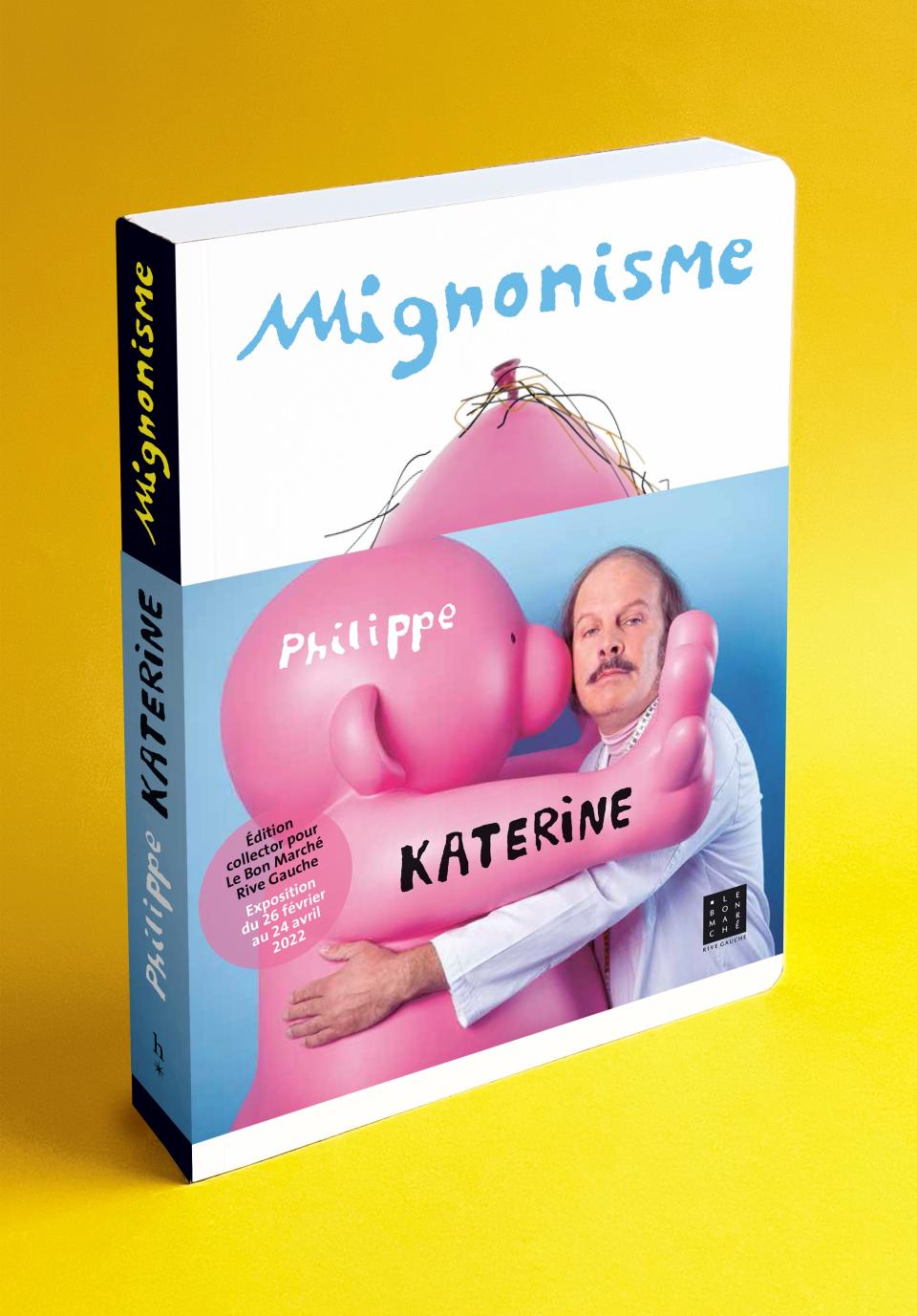 “Mignonisme” by Philippe Katerine, one of the highlights of the “X” exhibition at Le Bon Marché Rive Gauche. - Credit: Courtesy of Le Bon Marché Rive Gauche