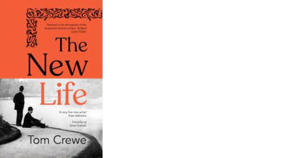 The New Life by Tom Crewe