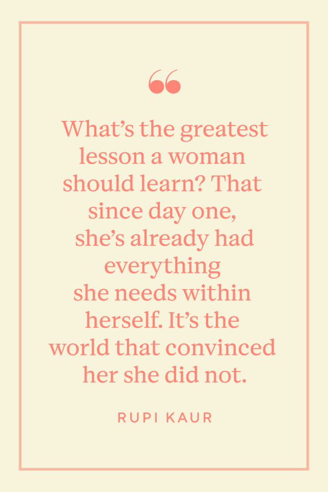 Quoootes - What's the greatest lesson a woman should learn? That