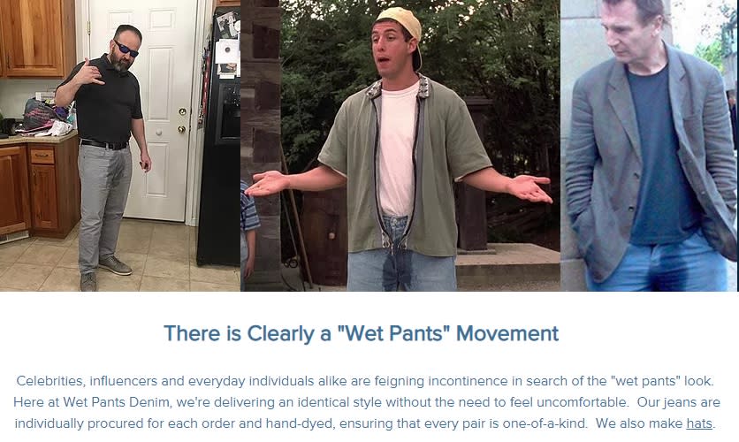 The company claim, on their website, that “Celebrities, influencers, and everyday individuals alike are feigning incontinence in search of the ‘wet pants’ look, (Screengrab from Wet Pants Denim/Website)