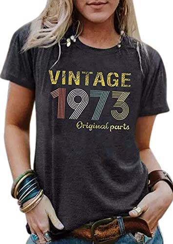 50th Birthday Gift Shirts Vintage 1973 Original Parts Tshirt for Women Letter Print Retro Birthday Casual Tee Tops(Large,Dark Grey1)
