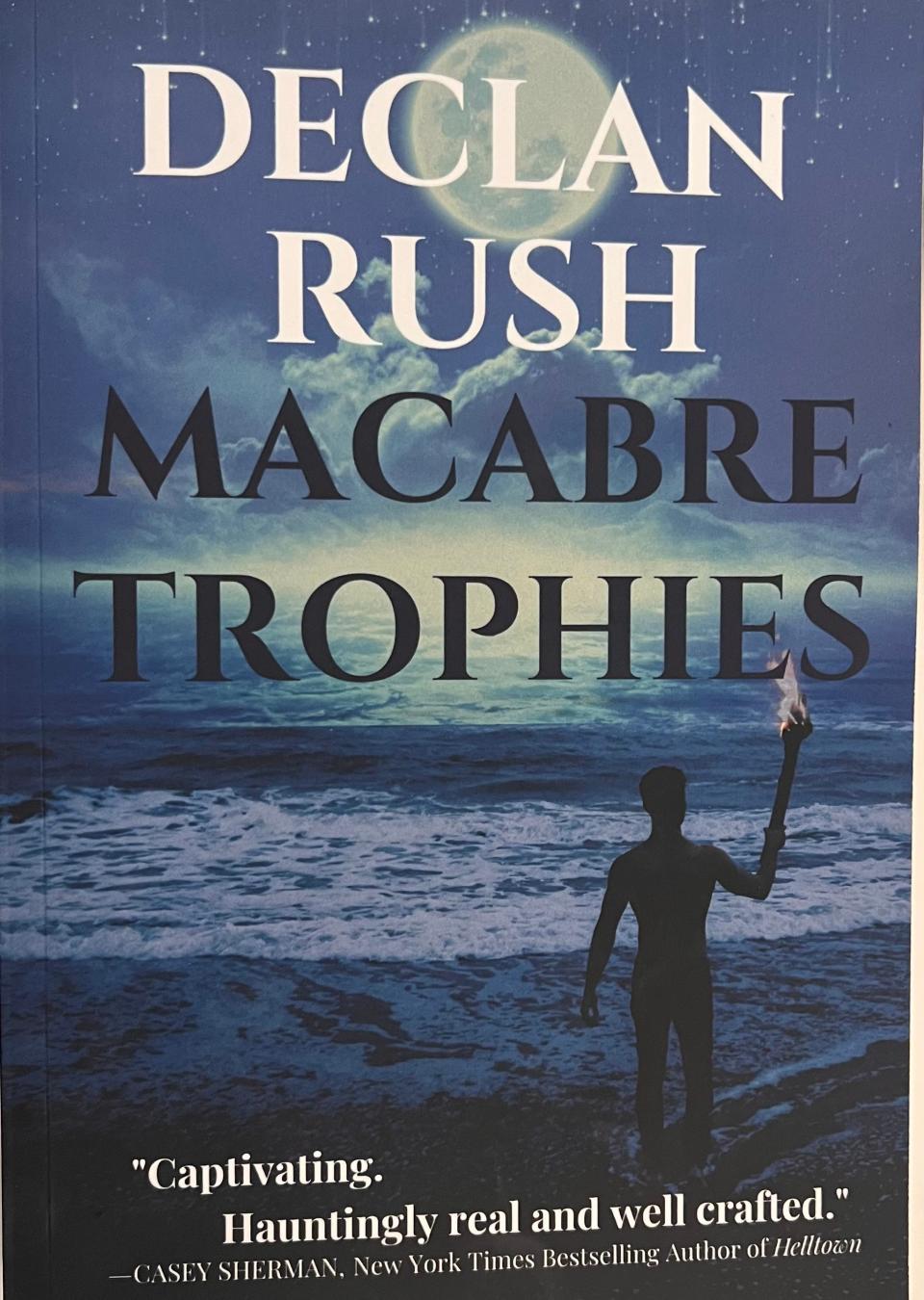 Declan Rush's book "Macabre Trophies."