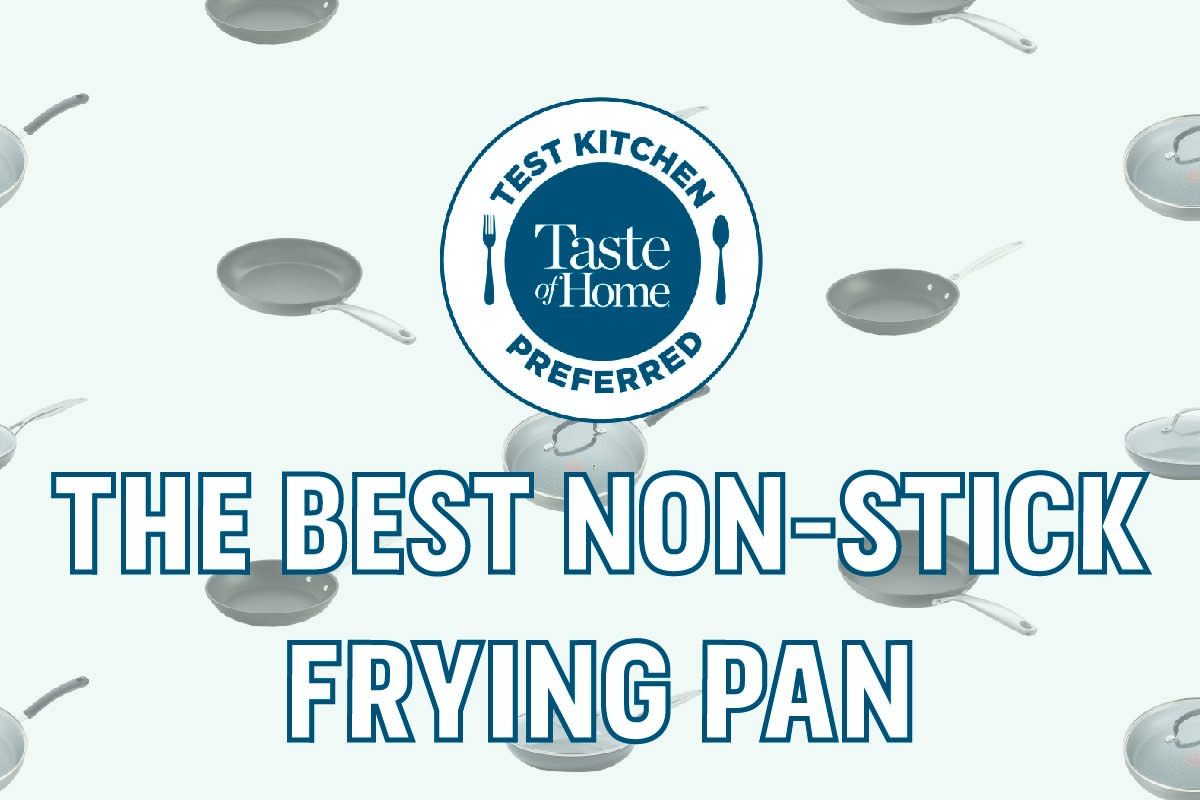 Test Kitchen Preferred The Best Non-Stick Frying Pan