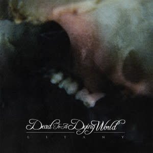 9. Dead to a Dying World - Litany