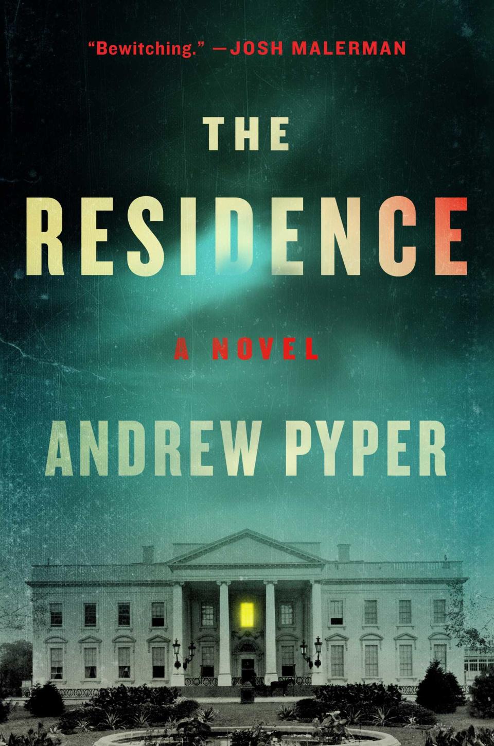 "The Residence" by Andrew Pyper