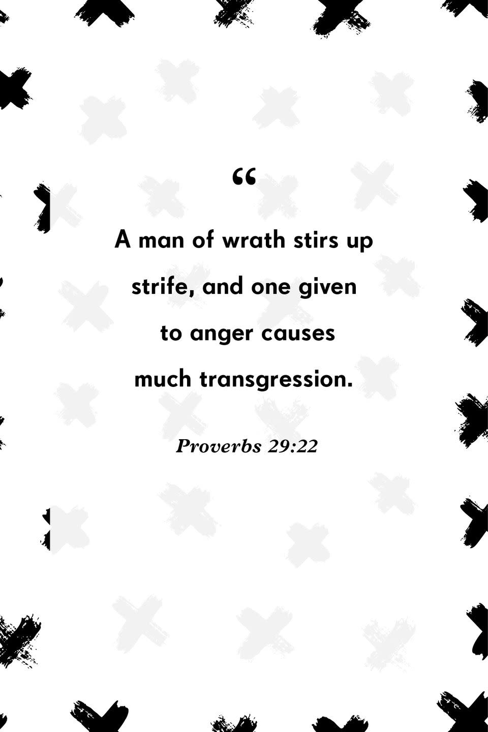 Proverbs 29:22