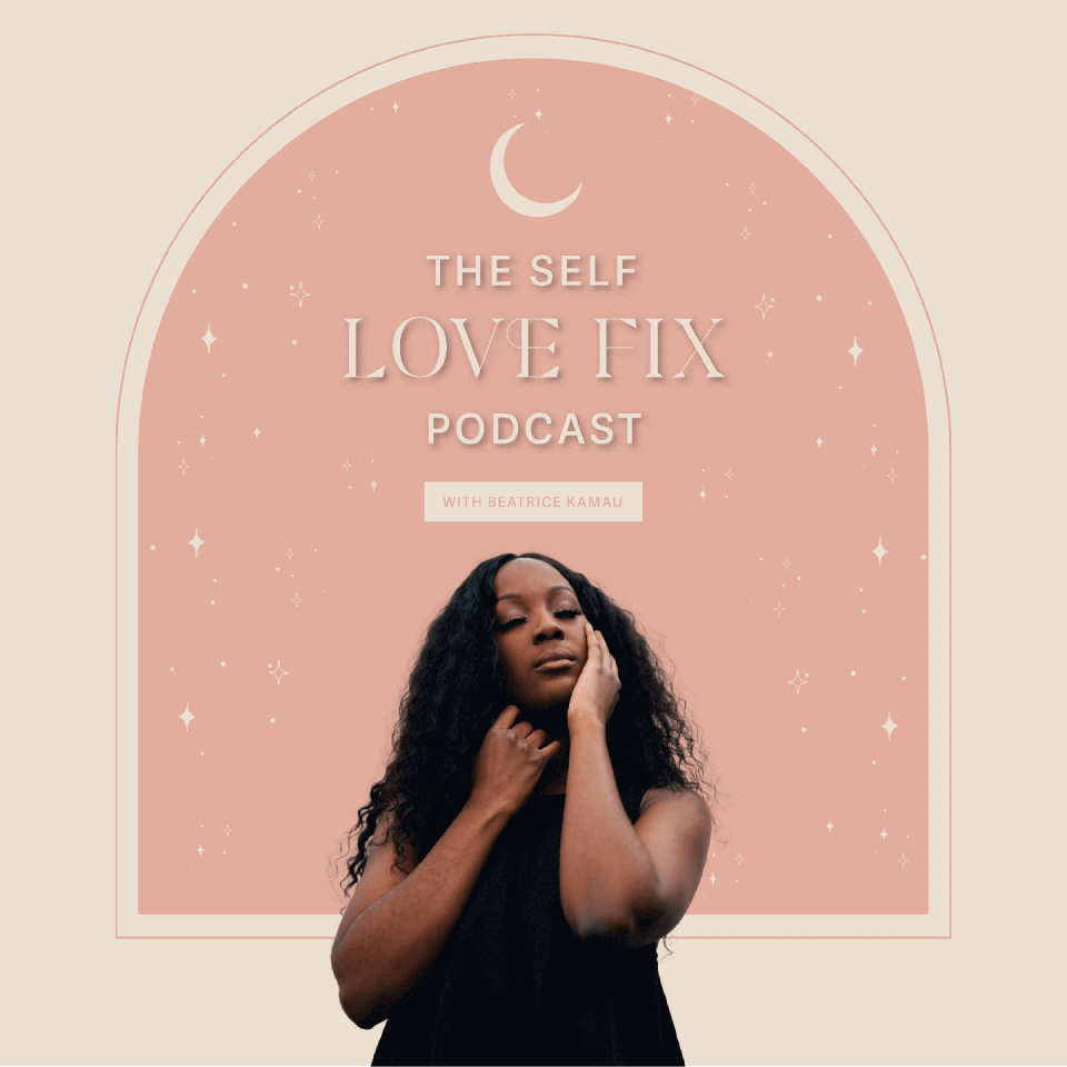 29) The Self Love Fix