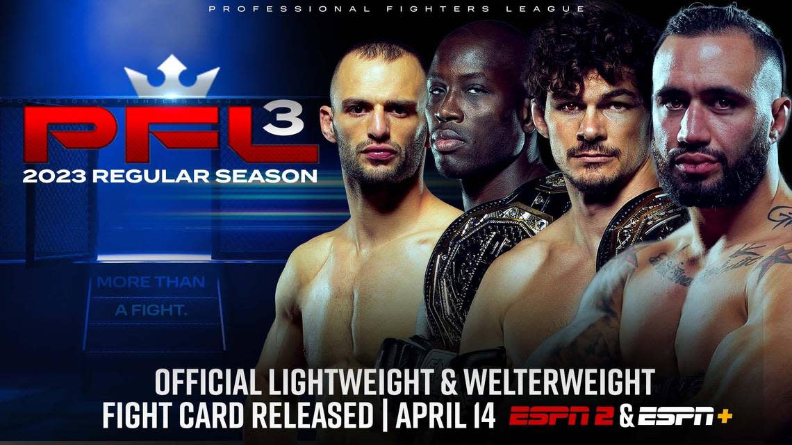 PFL 3 is Friday, April 14 on ESPN, ESPN Deportes and ESPN+ from Las Vegas.