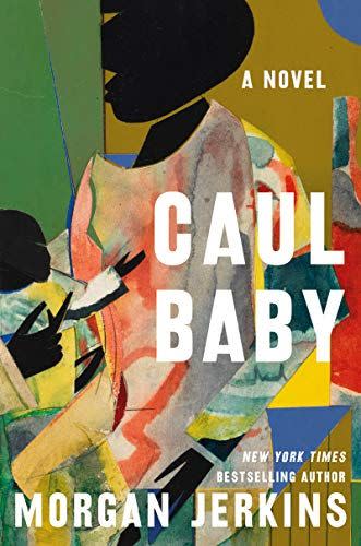 38) <i>Caul Baby</i> by Morgan Jerkins