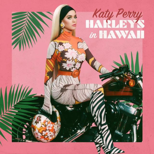 Katy Perry rides â€œHarleys in Hawaiiâ€ on new song: Stream