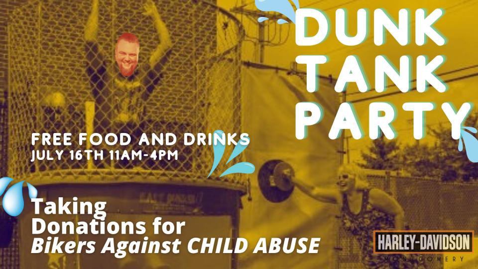 Harley-Davidson of Montgomery is holding a dunk tank party with free food and drinks on Saturday.