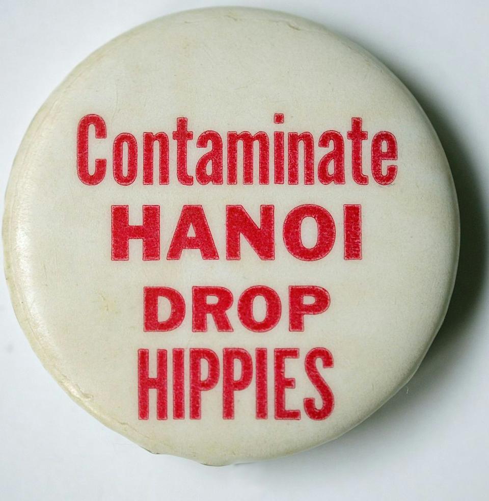 A pro-Vietnam War pin suggests dumping protesters in North Vietnam’s capital, Hanoi.