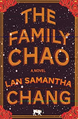 The Family Chao. By Lan Samantha Chang.