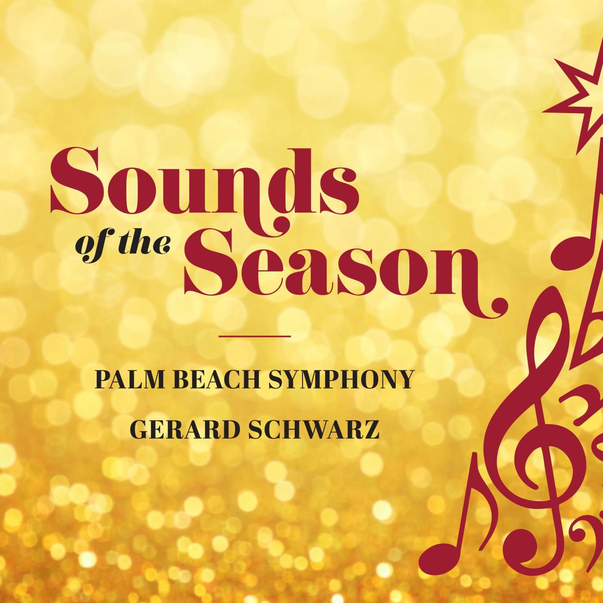 Palm Beach Symphony's “Sounds of the Season,” features holiday favorites from classical and popular music.
