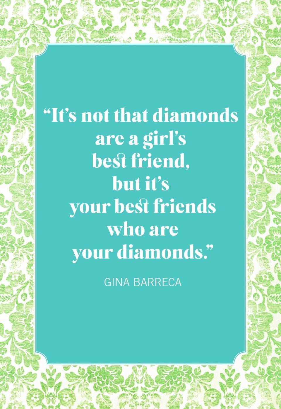 friendship quotes gina barreca