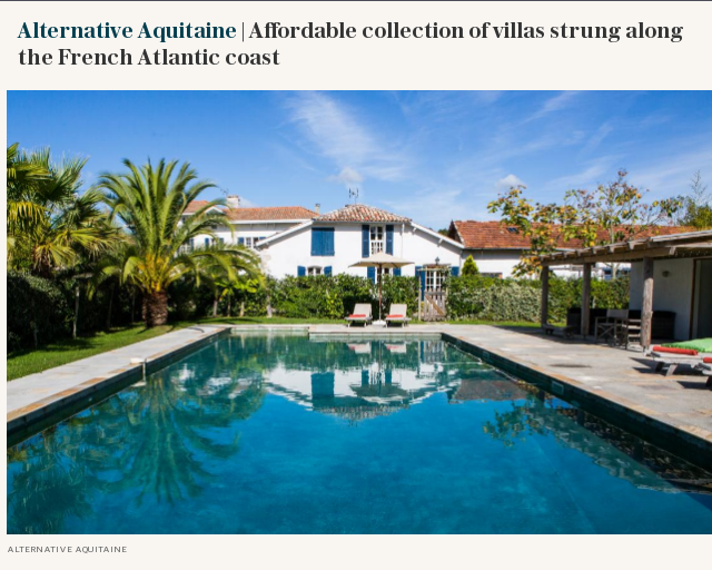 Alternative Aquitaine | Affordable collection of villas strung along the French Atlantic coast.
