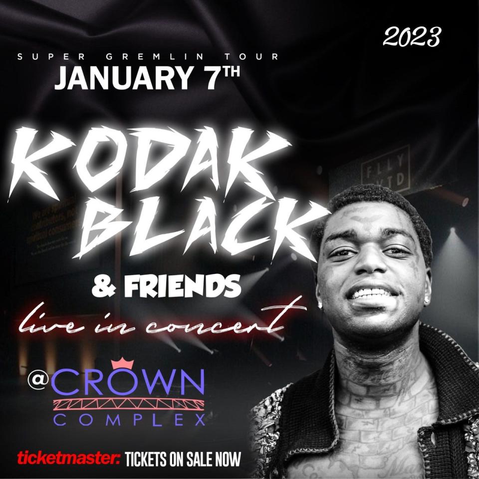 A flyer for a show Saturday, Jan. 8, 2023, featuring rapper Kodak Black, at the Crown Coliseum in Fayetteville, NC.