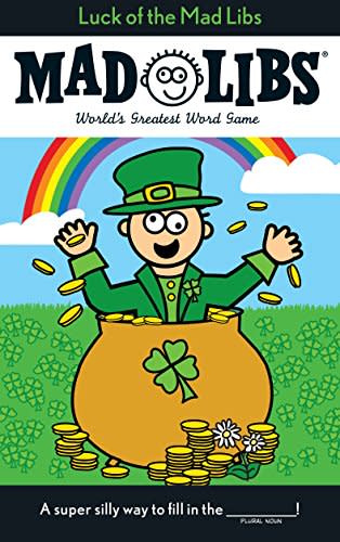 Luck of the Mad Libs: World's Greatest Word Game