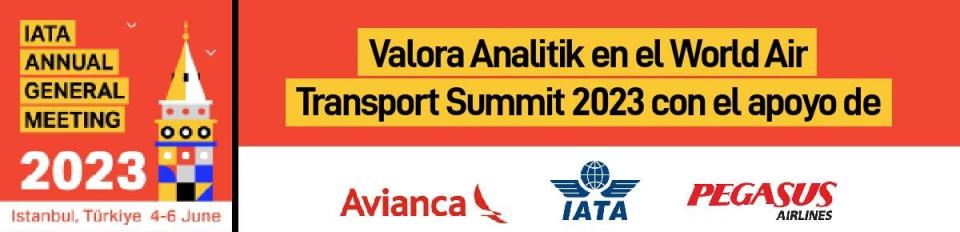 Cumbre de la IATA en Estambul, Turquía, apoyada por Avianca y Pegasus