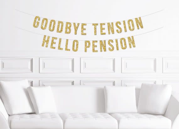 Goodbye Tension, Hello Pension Banner