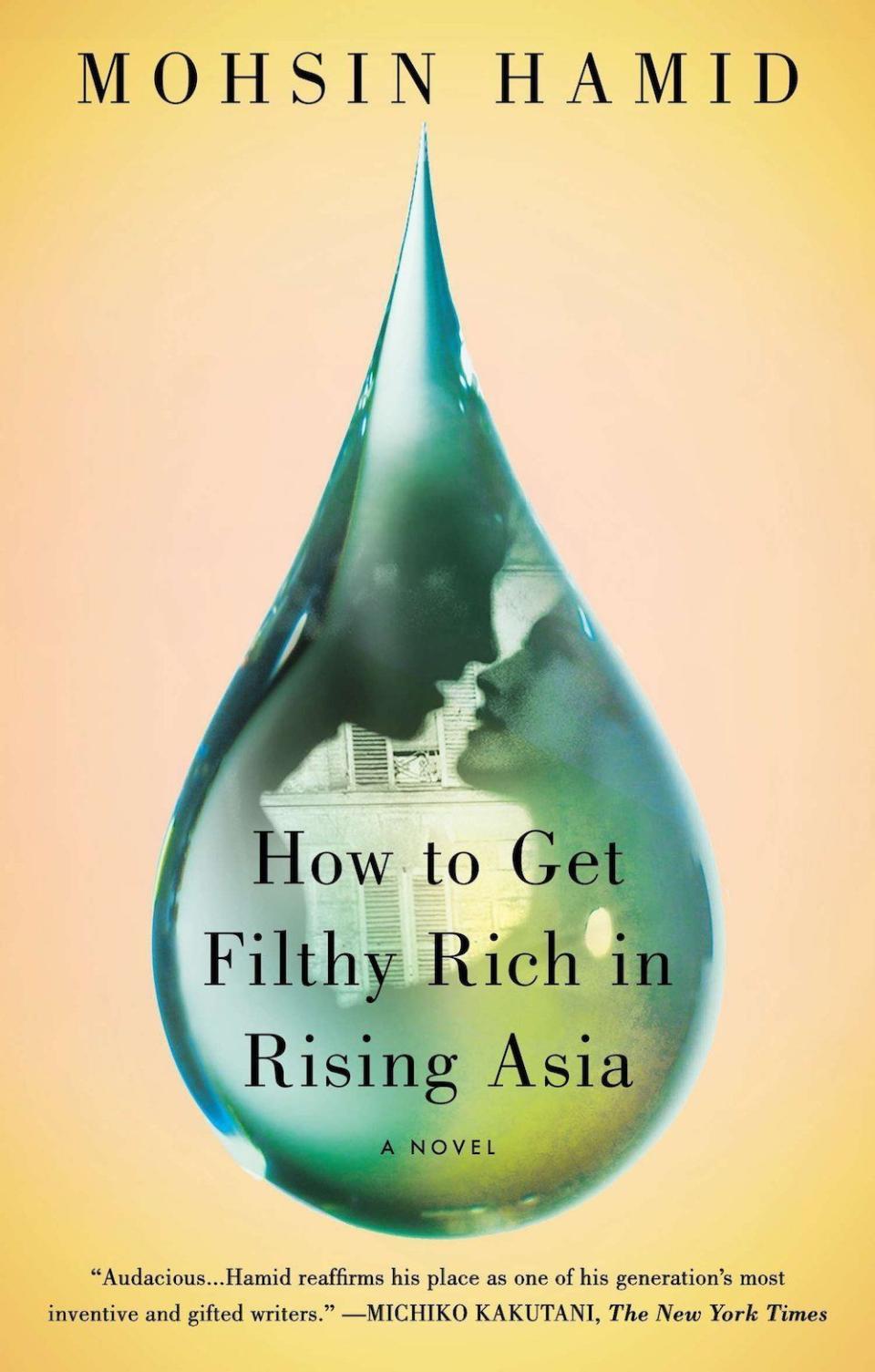 'How to Get Filthy Rich in Rising Asia' by Moshin Hamid